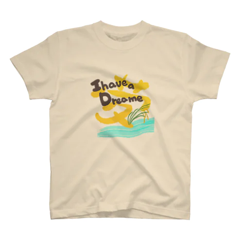 I have a dream (明るめ) Regular Fit T-Shirt