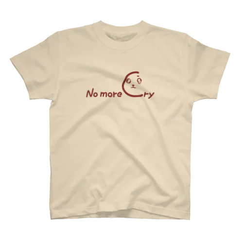 No more cry スタンダードTシャツ