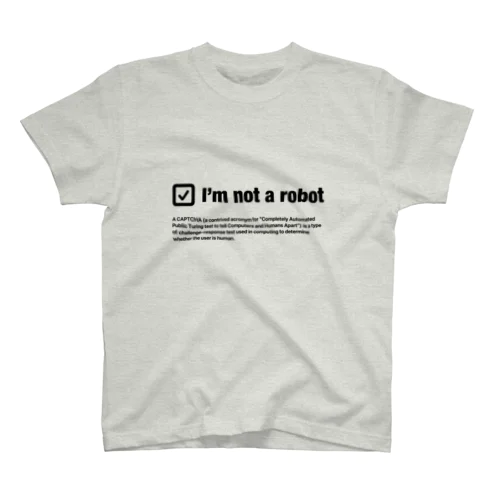 I'm not a robot スタンダードTシャツ