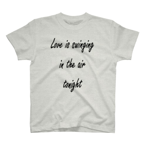 Love is swinging in the air tonight Regular Fit T-Shirt
