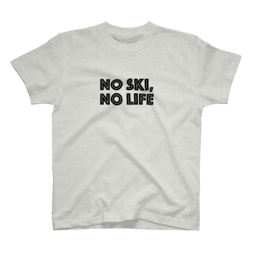 NO SKI, NO LIFE スタンダードTシャツ