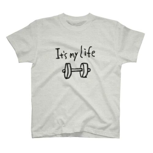 it's my life スタンダードTシャツ