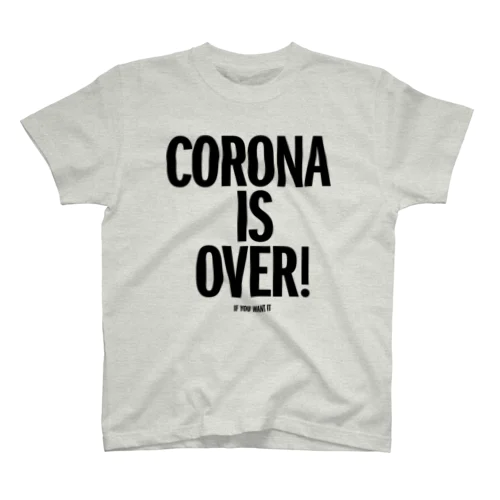 CORONA IS OVER スタンダードTシャツ