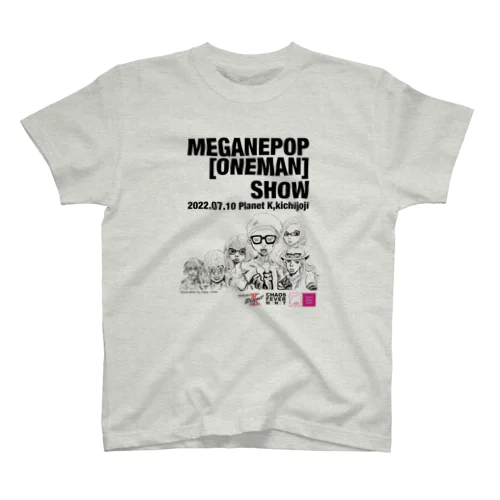 MEGANEPOP ONEMAN SHOW開催記念限定アイテム Regular Fit T-Shirt