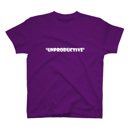 "unproductive" スタンダードTシャツ