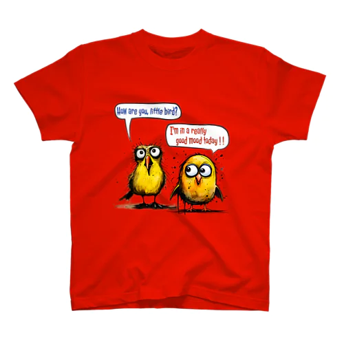 "How are you, little bird?" Regular Fit T-Shirt