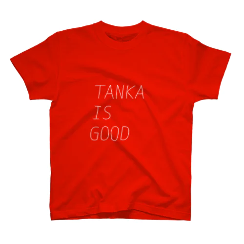 TANKA IS GOOD スタンダードTシャツ