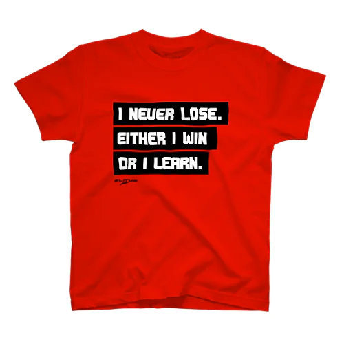 I NEVER LOSE Regular Fit T-Shirt