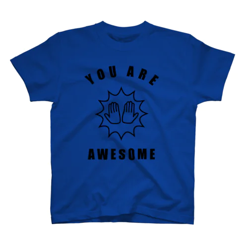 You Are Awesome Regular Fit T-Shirt