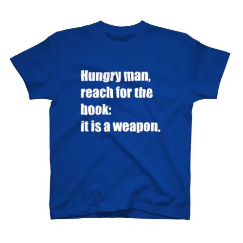 Hungry man, reach for the book Regular Fit T-Shirt