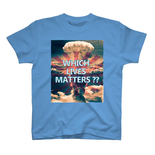 WHICH LIVES MATTERS??２ Regular Fit T-Shirt