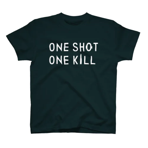 ONE SHOT,ONE KILL スタンダードTシャツ