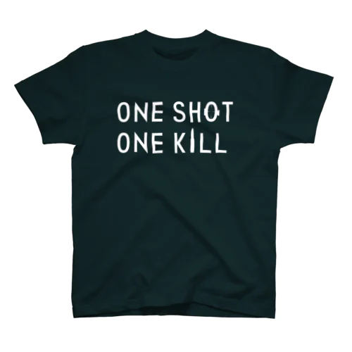 ONE SHOT,ONE KILL Regular Fit T-Shirt