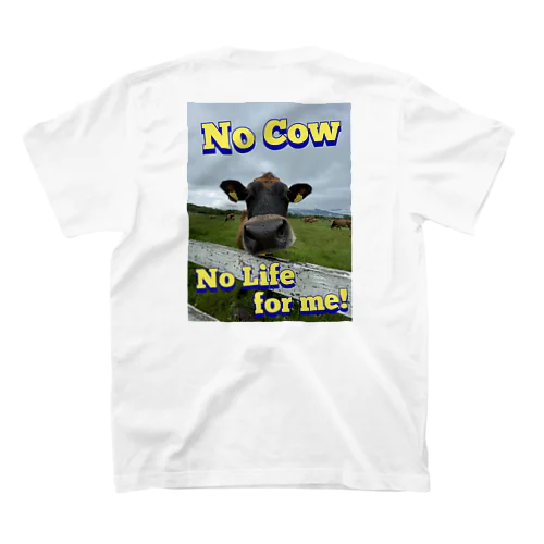 No cow ,No life. スタンダードTシャツ