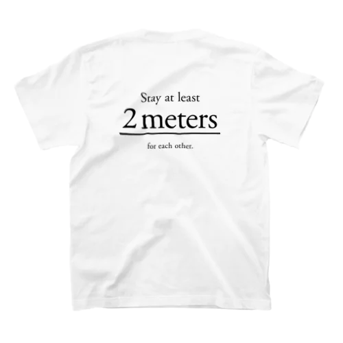 【黒文字】2メートル以上離れよう Regular Fit T-Shirt