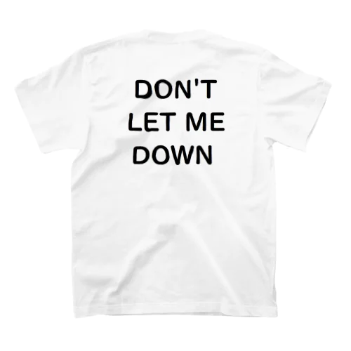 don't let me down Regular Fit T-Shirt