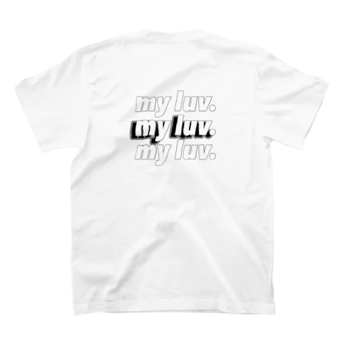 my luv. Regular Fit T-Shirt