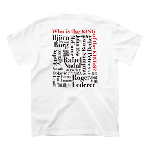 5.TENNIS JUNKY ロゴTシャツWho is the King スタンダードTシャツ