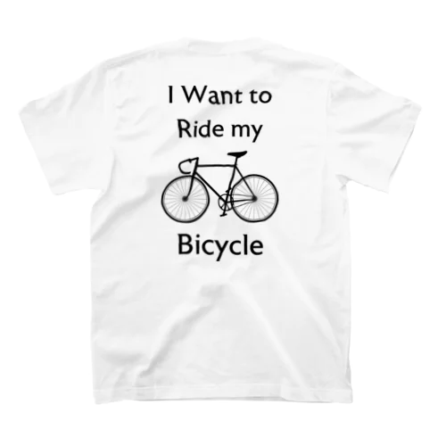 [★バック] I Want to Ride my Bicycle Regular Fit T-Shirt