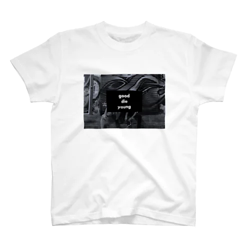 good die young Regular Fit T-Shirt