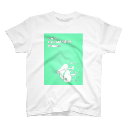 maybe, YOU and ME are Phantom. スタンダードTシャツ