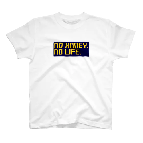 NO HONEY, NO LIFE. 02 スタンダードTシャツ