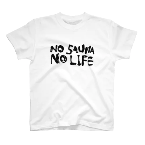 nosauna.nolife. Regular Fit T-Shirt