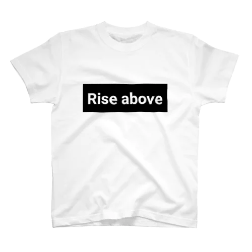 Rise above スタンダードTシャツ