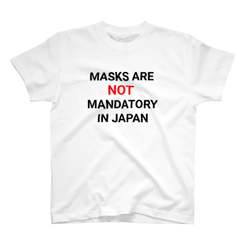 MASKS ARE NOT MANDATORY IN JAPAN Regular Fit T-Shirt