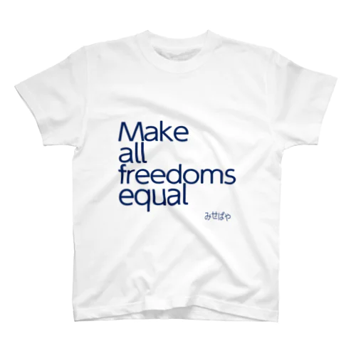 Make all freedoms equal Regular Fit T-Shirt