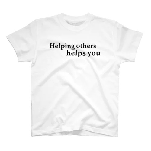 Helping others helps you. スタンダードTシャツ