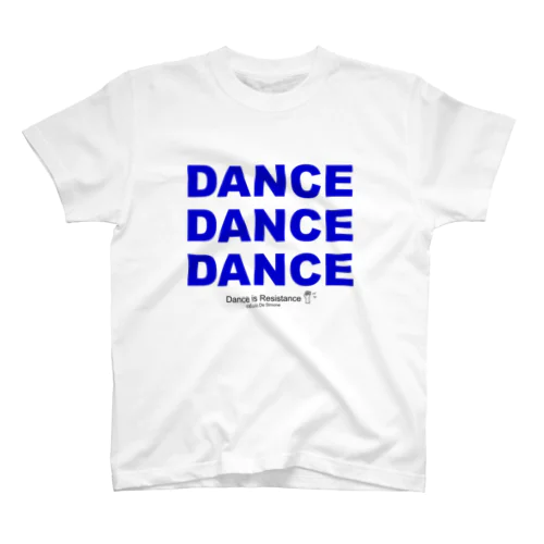 DANCE IS RESISTANCE （ダンスは抵抗）White Regular Fit T-Shirt