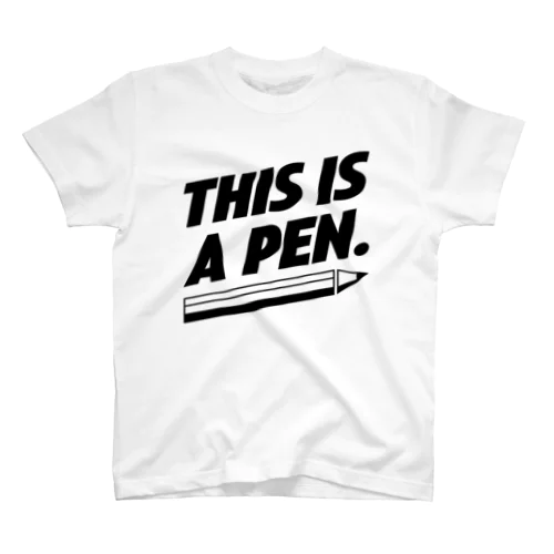 THIS IS A PEN. Regular Fit T-Shirt