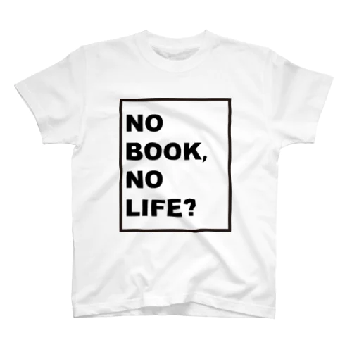 NO BOOK, NO LIFE Regular Fit T-Shirt