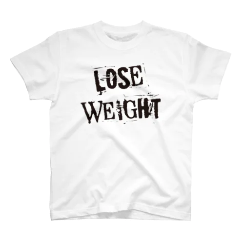 LOSE WEIGHT Regular Fit T-Shirt