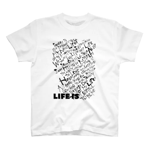 LIFE IS スタンダードTシャツ