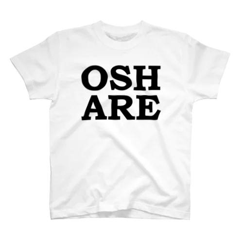 Osh are…おシャレ！ スタンダードTシャツ