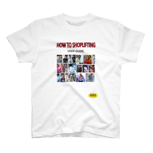 HOW TO SHOPLIFTING Regular Fit T-Shirt