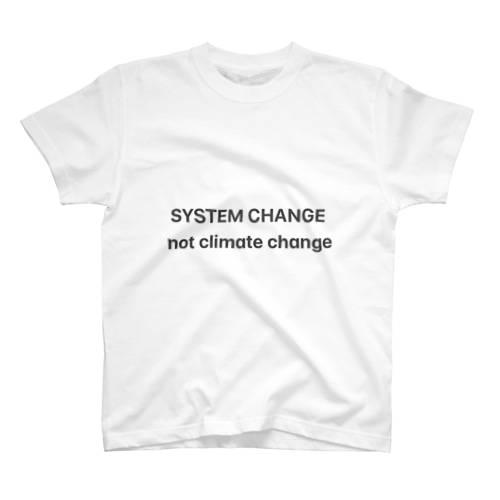SYSTEM CHANGE not climate change Regular Fit T-Shirt