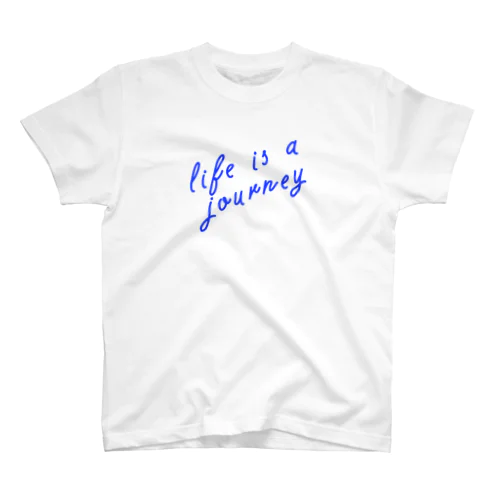 Life is a journey スタンダードTシャツ