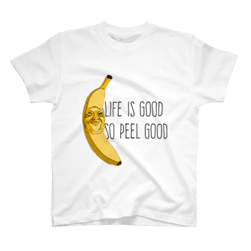 Life Is Good So Peel Good スタンダードTシャツ