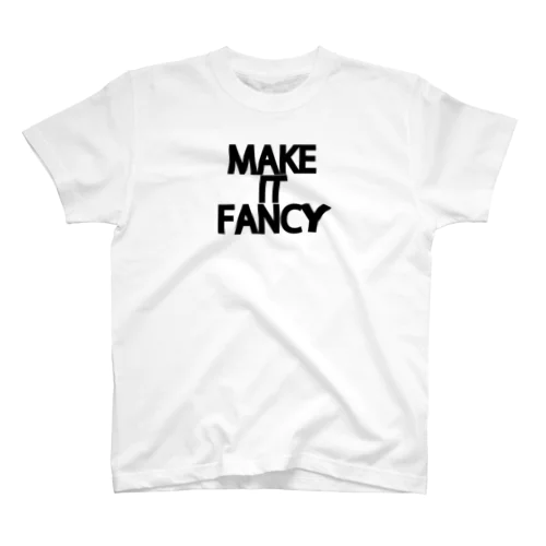 Make it fancy スタンダードTシャツ