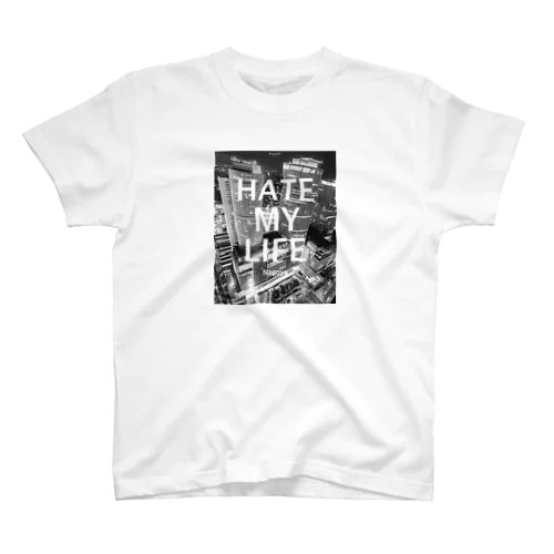 HATE MY LIFE スタンダードTシャツ