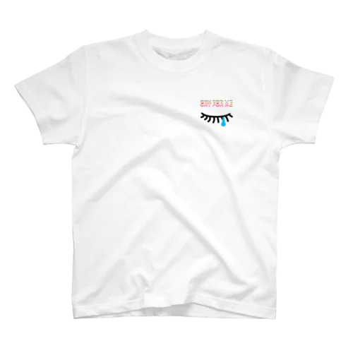 CRY FOR ME Regular Fit T-Shirt