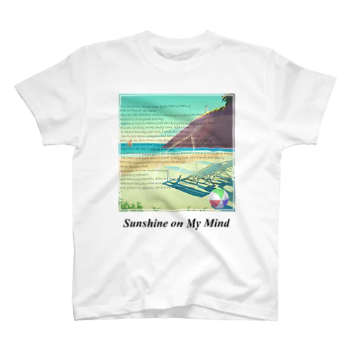 Sunshine on My Mind スタンダードTシャツ