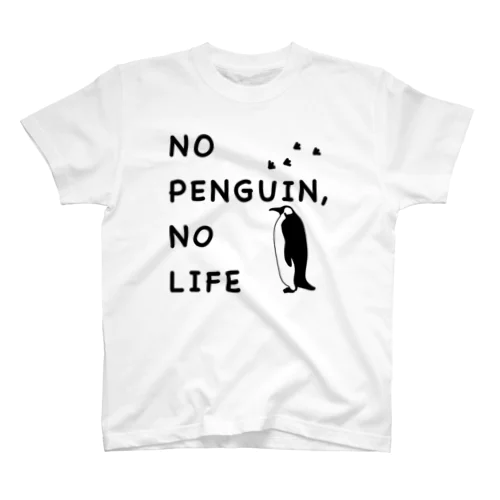 NO PENGUIN, NO LIFE 티셔츠