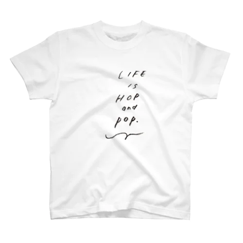 Life series / HOP & POP スタンダードTシャツ