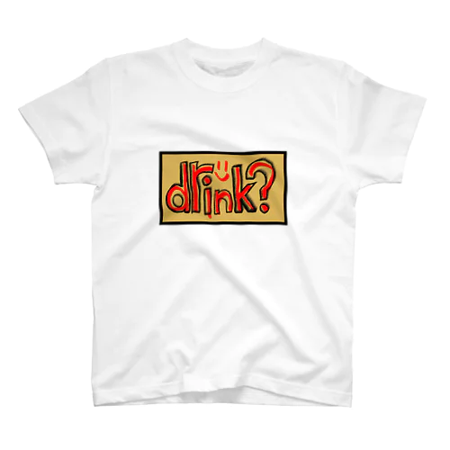 drink？ スタンダードTシャツ