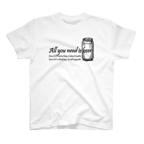 All you need is beer(黒) スタンダードTシャツ