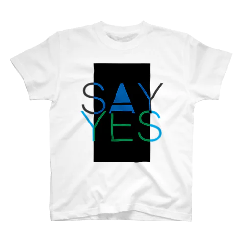 Say Yes! スタンダードTシャツ